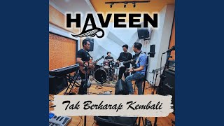 Tak Berharap Kembali