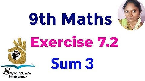9th maths Exercise 7.2 sum 3 |  TN Class 9 maths  exercise 7.2 3rd sum | Super brain mathematics
