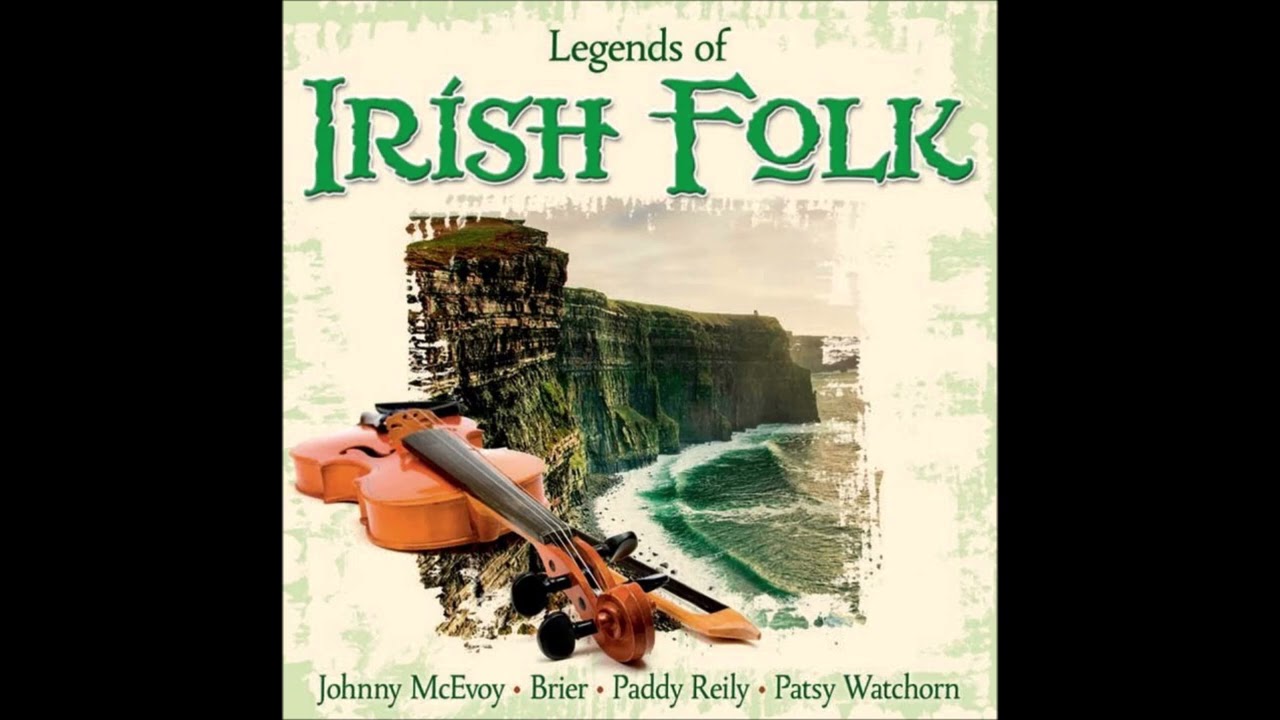 Legends Of Irish Folk 15 Classic Irish Songs YouTube