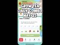 25 May 2026 Grow Tea Daily Combo Today #growteaairdrop #growteadailycombo