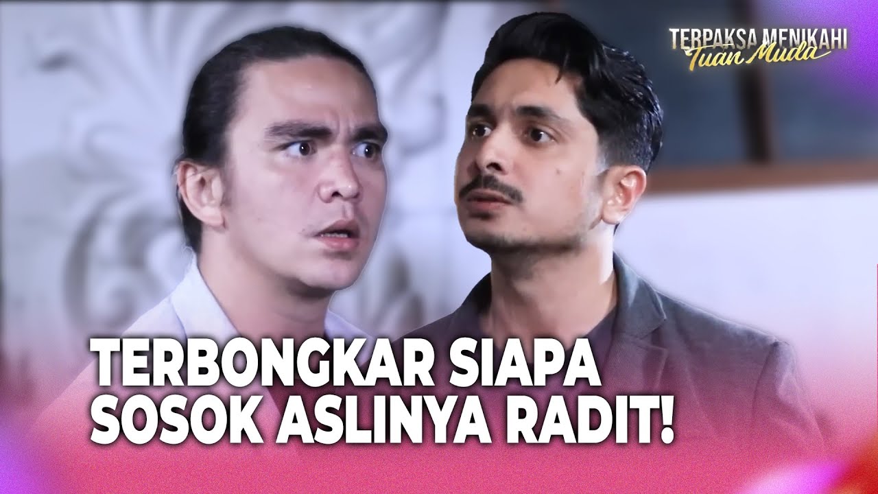 Kinanti Bongkar Sosok Aslinya Radit | Terpaksa Menikahi Tuan Muda Eps 116 FULL