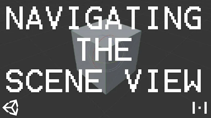 How to Navigate in Unity's Scene View