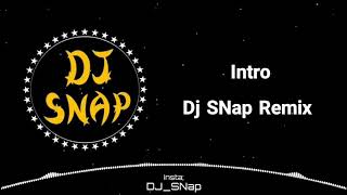 DJ SNap - Intro