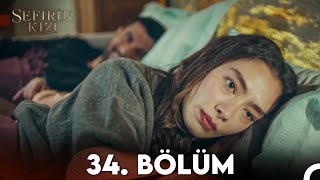 Sefirin Kızı 34 Bölüm Full Hd