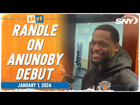 Julius Randle on OG Anunoby's Knicks debut: 'Seems like the perfect piece' | SNY