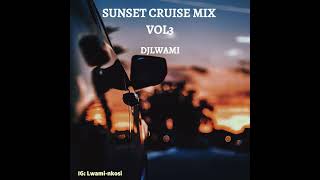 Sunset Cruise Mix Vol3