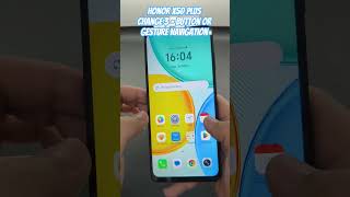 HONOR X5d PLUS Change 3 - Button or Gesture Navigation