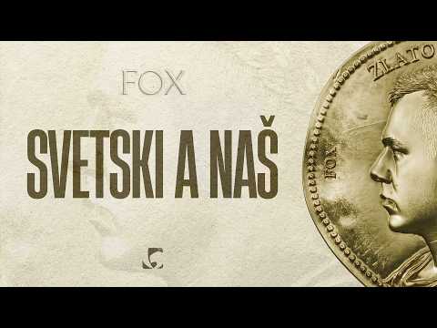 Fox - Svetski a naš