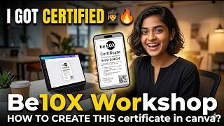 My Be10X Workshop Certificate 🎓I How to create Be10X certificate Canva I 26 April 2026 |