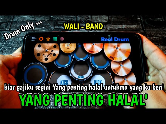 YANG PENTING HALAL' ~ WALI BAND (Drum Only) By : Ilman Official class=