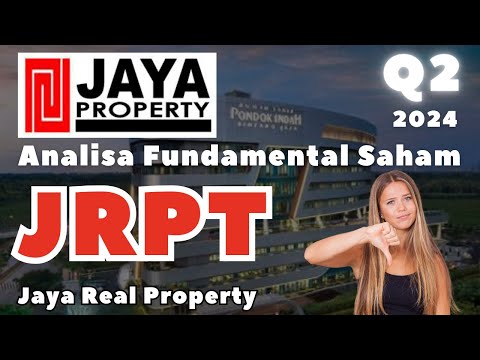 Cara Investasi Saham JRPT Q2 2024 - Jaya Real Property