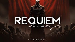 Requiem For A Silent Majority  Harmunii s