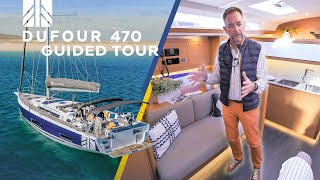 Take a guided tour aboard the Dufour 470