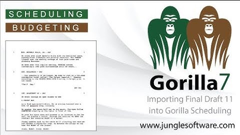 Importing Final Draft 11 into Gorilla Scheduling
