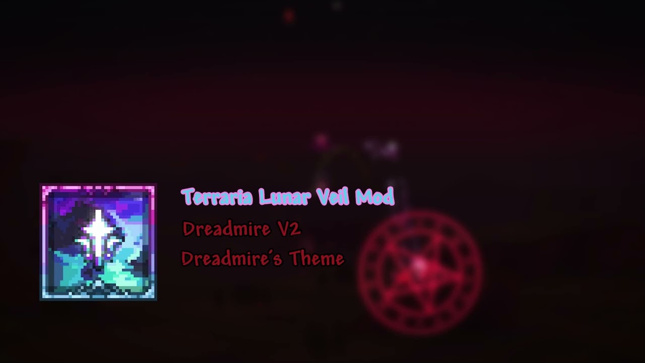 Lunar Veil Mod - Dreadmire V2