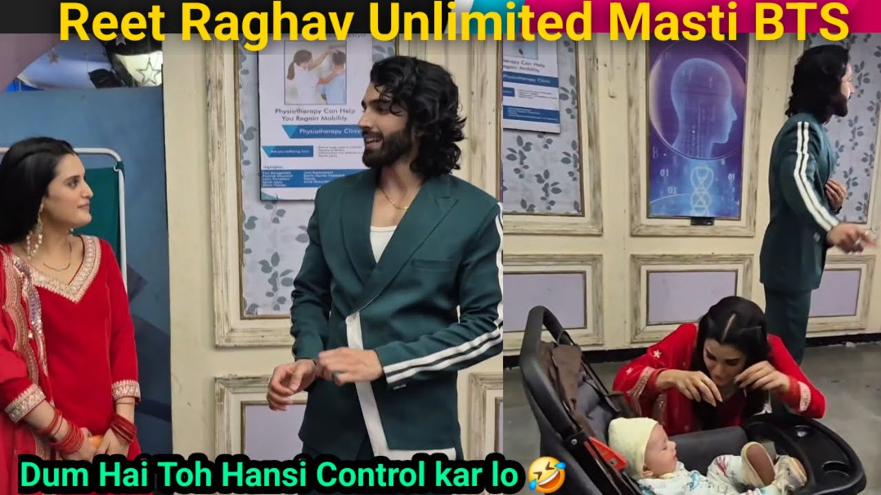 Jaane Anjaane Hum Mile || Reet Raghav Unlimited Masti BTS On Set || Hansi Control karke Dikhao...