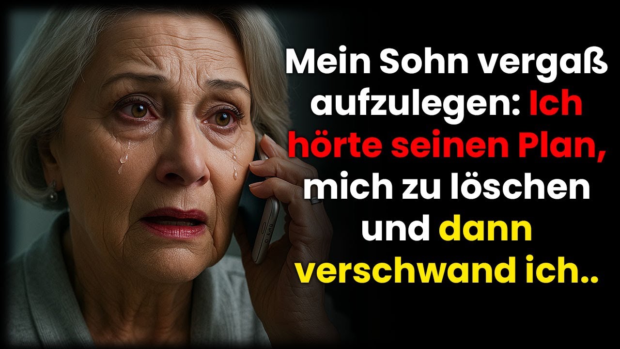 Mein Sohn vergaß aufzulegen; Ich hörte seinen Plan, mich loszuwerden – also verschwand ich