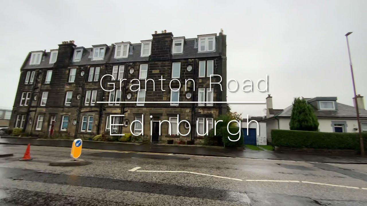 Granton Road, Edinburgh YouTube