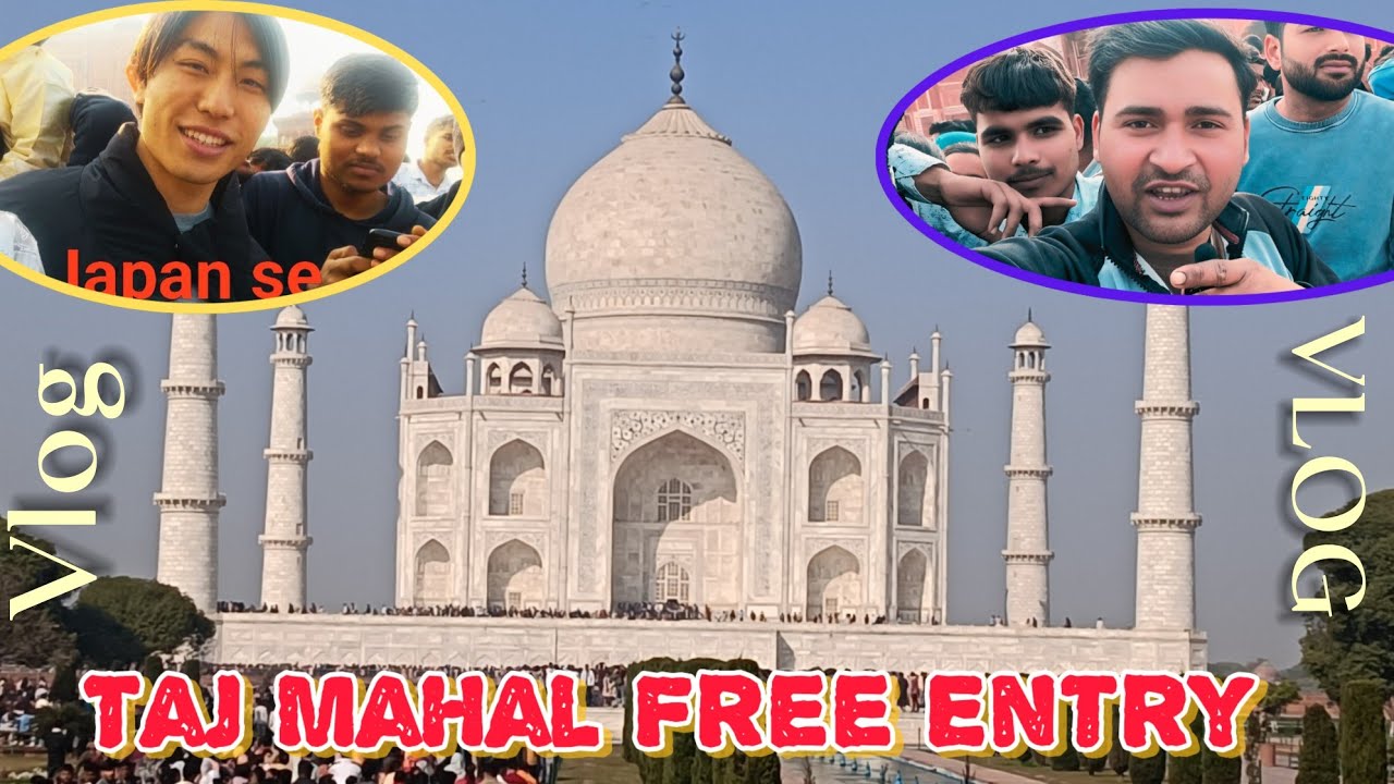 Taj Mahal Free Entry 😍 || ताज महल फ्री एंट्री 😎 ||Taj Full Enjoy 👍 ||