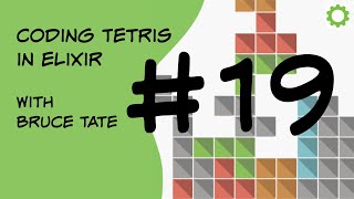Phoenix LiveView Tetris in Elixir   19