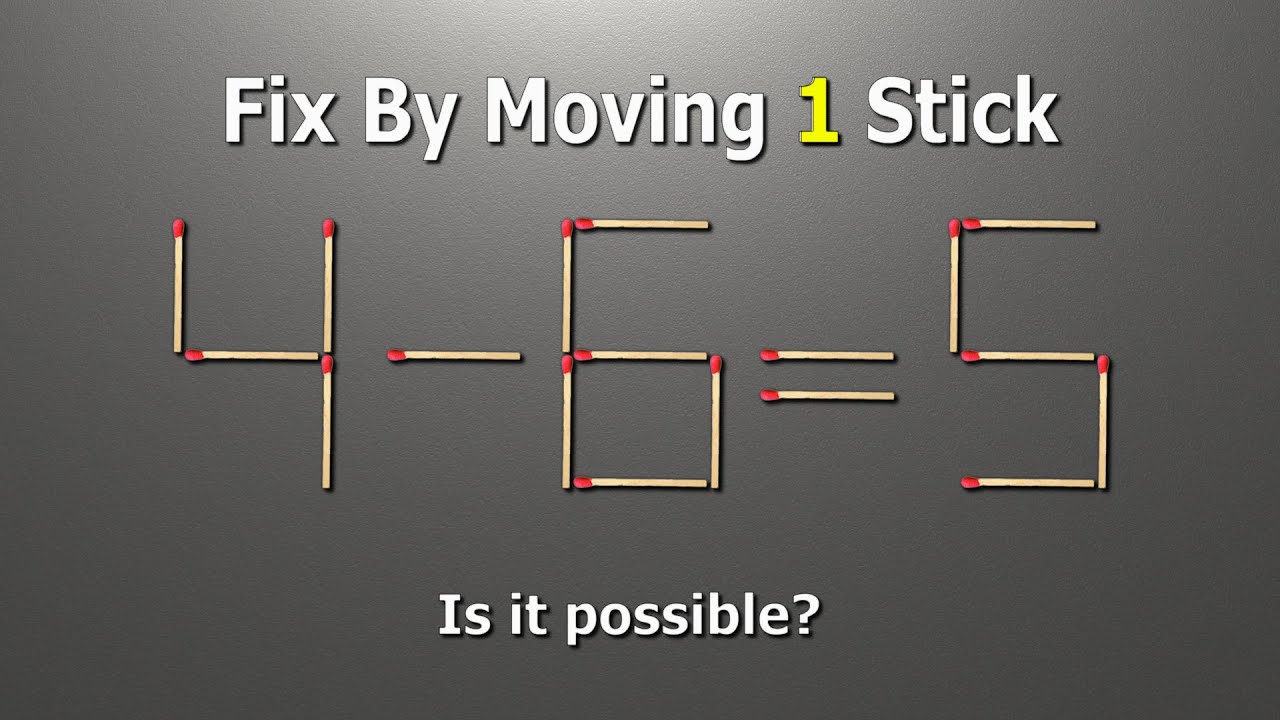 Maths puzzle. Move 1 stick to make equation correct - Matchstick puzzle ...