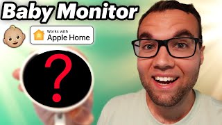 Best Smart Baby Monitor for Apple Home!