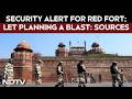 Red Fort Blast Alert LIVE | Red Fort Blast News| Pak's Lashkar Planning Blast Near Red Fort: Sources