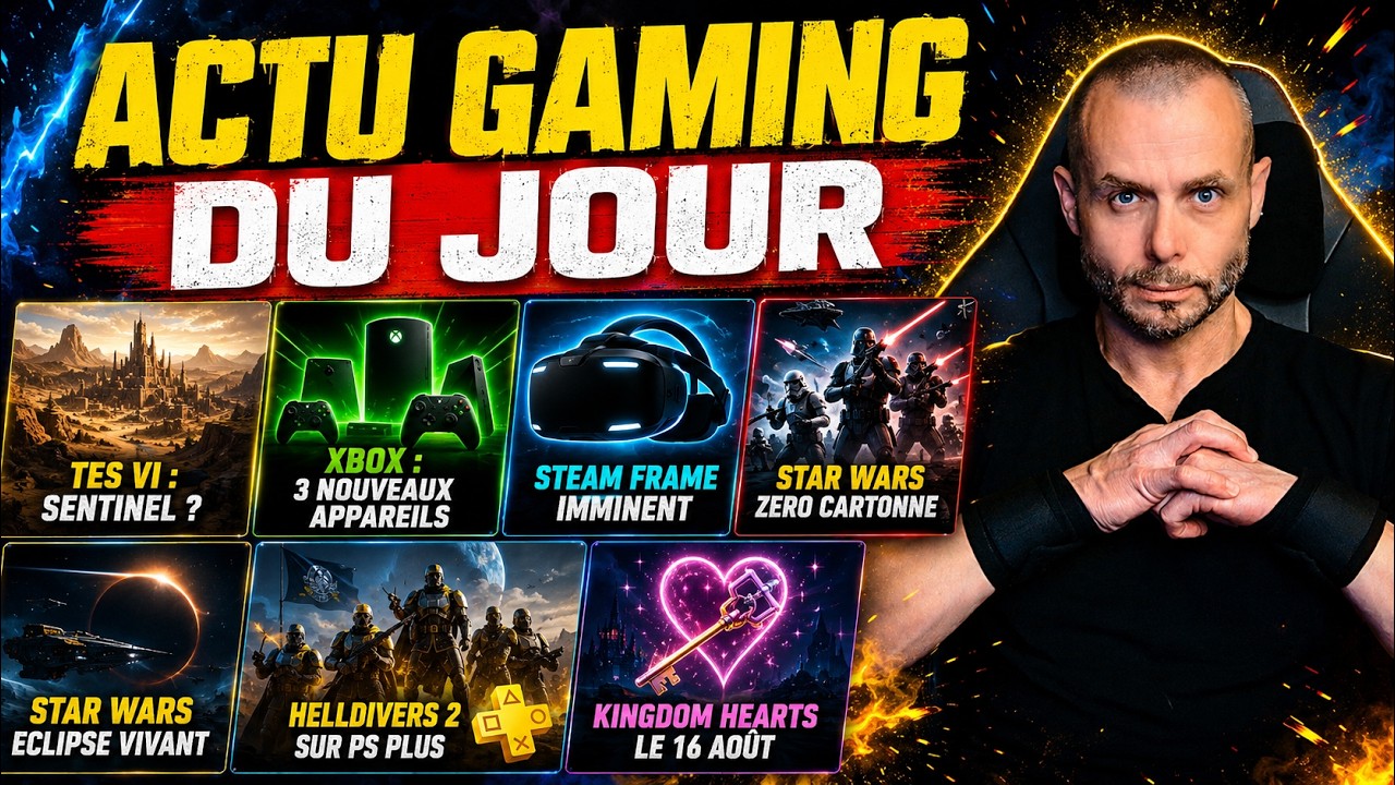 🔥ACTU GAMING DU JOUR (15 AOUT):The Elder Scrolls VI SENTINEL se confirme ? Xbox prépare 3 appareils