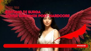 Bintang Di Surga (Cover) — Dari Pop ke Post-Hardcore | Versi Orkestra