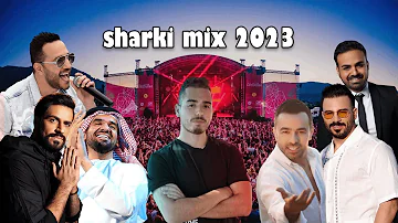 The Best Arabic Sharki Mix 2023🔥|ميكس اغاني عربي شرقي🔥By:[DjJohnLawen]