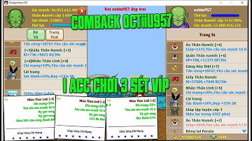 Nhiều Người Bảo Tôi Bỏ Sv2...Comback Octiiu957...Tôi Chơi Namec Theo Phong Cách Cực Dị...SOLO BÁ ĐẠO