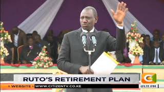 Dp Ruto says he will leave politics in 10 years