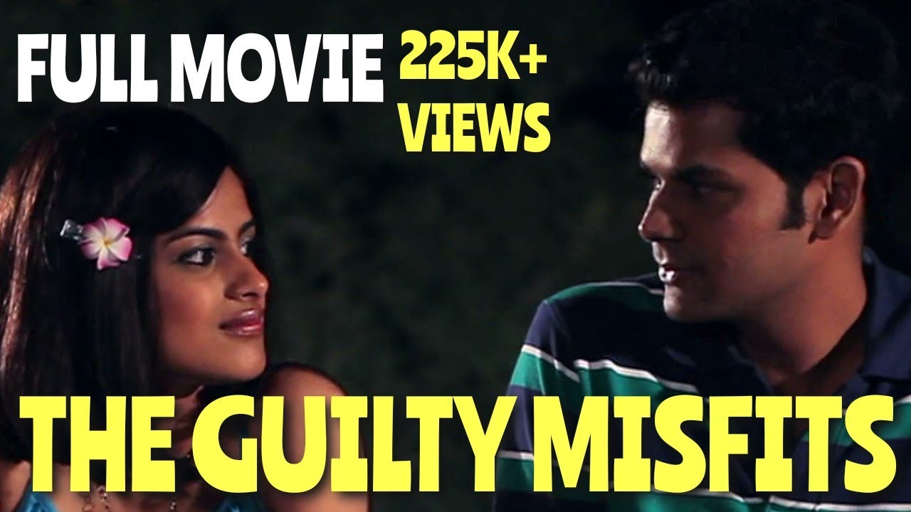 The Guilty Misfits (2012)| FULL MOVIE | SUSHANT KANDAYA | NEHA MAHAJAN | Dir. RUTURAJ DHALGADE