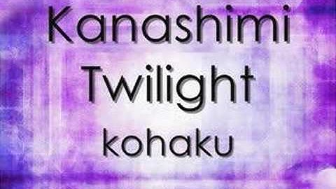 Kanashimi Twilight