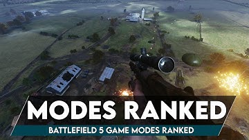 ALL Game Modes In Battlefield 5 Ranked From WORST To BEST!