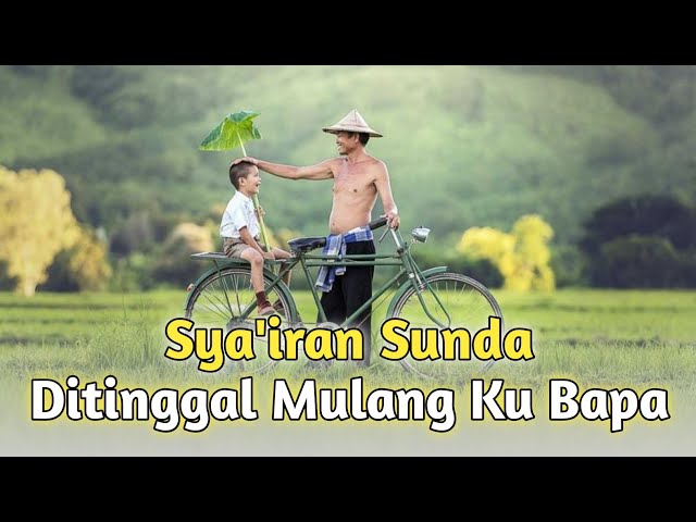 Ditinggal Mulang Ku Bapa | Sya'iran Sunda class=