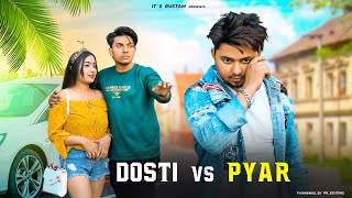 DOSTI VS PYAAR | TERE JAISA YAAR KAHAN | its Rustam