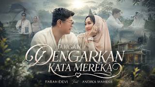 Download lagu Farah Devi Feat. Andika Mahesa - Jangan Dengarkan Kata Mereka ( Video Lyric)