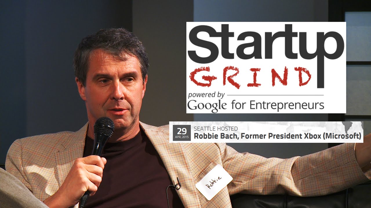 Startup Grind Seattle Hosts Robbie Bach, Former President Xbox