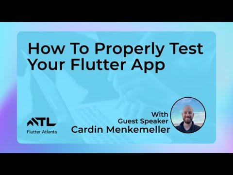 How to Properly Test Your Flutter App