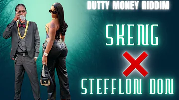 SKENG x STEFFLON DON - (Official Music || DUTTY MONEY RIDDIM)