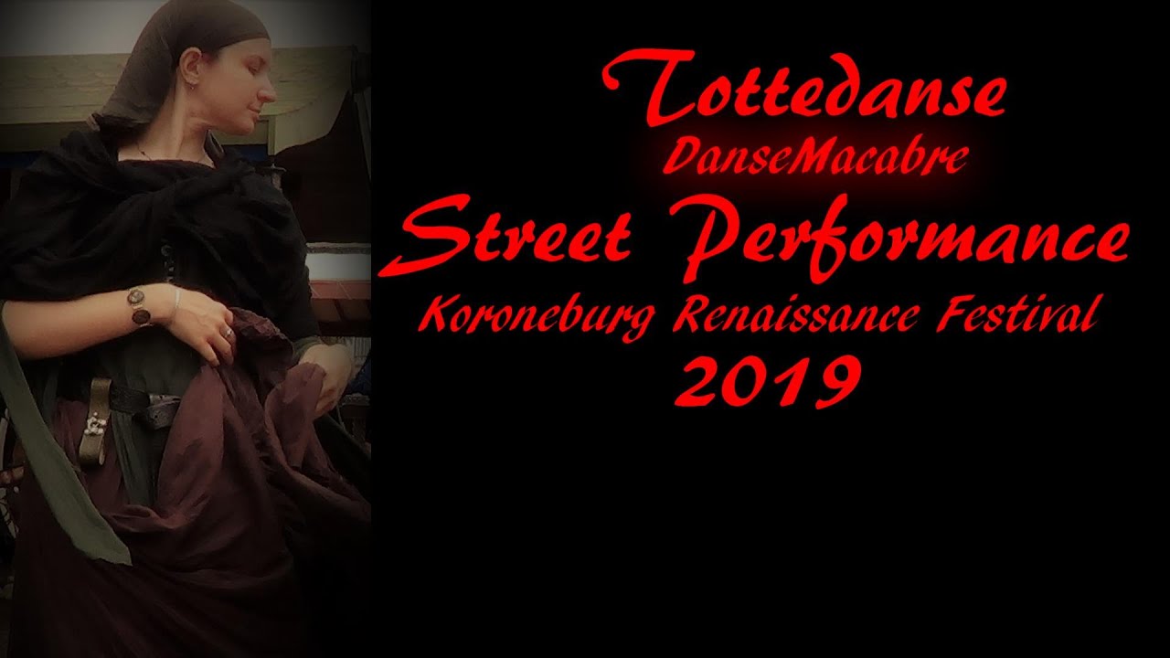 Tottendanse - Street Performance - Koroneburg 2019