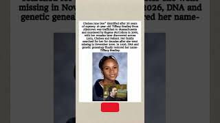 #TiffanyBradley#ChelseaJane Doe#ColdCaseSolved#TrueCrimeCommunity#GeneticGenealogy