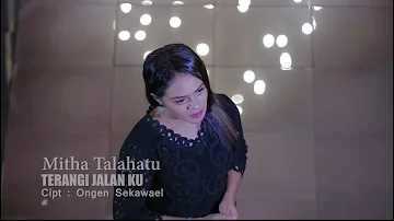 Pop Rohani Kristen I MITHA TALAHATU-TERANGI JALANKU (Official Music Video) [HD]