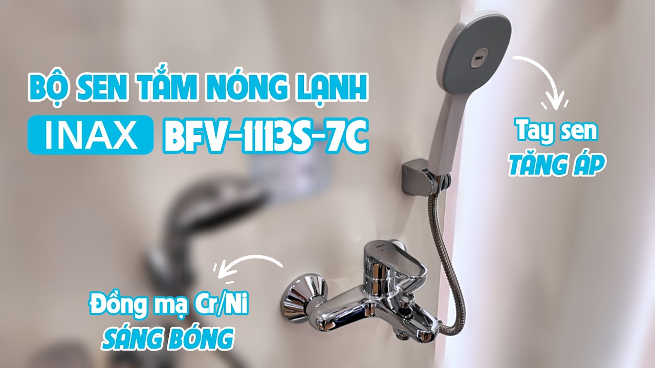 Bộ vòi sen tắm nóng lạnh INAX BFV-1113S-7C (BFV1113S7C)
