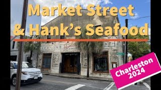 Gingerline Lunch on Market Street, Hank's Seafood Restaurant for Dinner | Charleston 2024