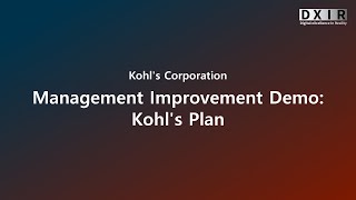Management Improvement Demo: Kohl's Plan