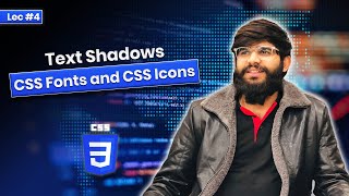 Full Lec No 4 CSS 3 Topic : Master CSS Text Shadow , Fonts, Google Fonts, & CSS Icons Complete Guide. News
