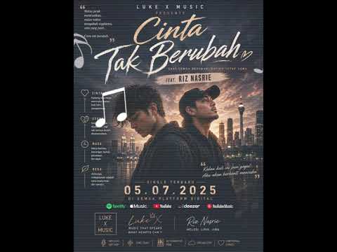 CINTA TAK BERUBAH (Luke X Music feat. Riz Nasrie)