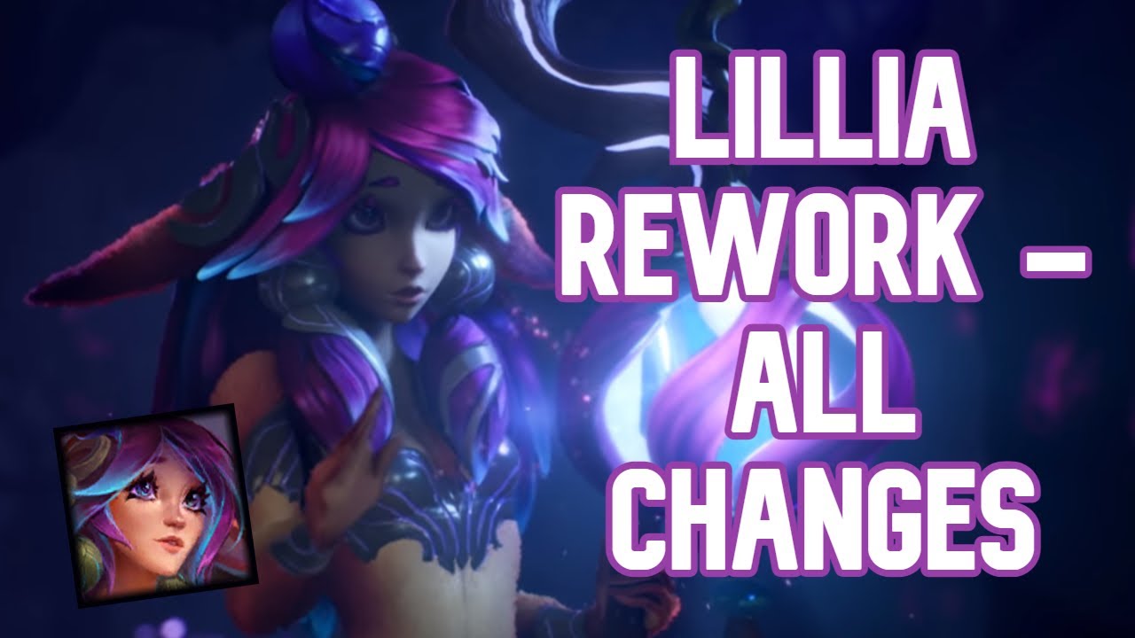 Lillia Rework - All Changes - League of Legends - YouTube